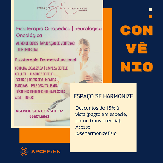 Espaço SE Harmonize Fisioterapia | Apcef/RN Portal Espaço SE Harmonize Fisioterapia | Apcef/RN Portal